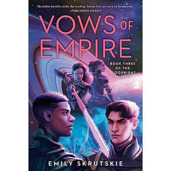 Vows of Empire / The Bloodright Trilogy Bd.3, Emily Skrutskie