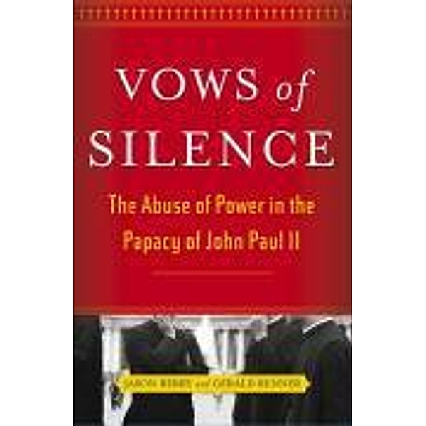 Vows of Silence, Jason Berry, Gerald Renner