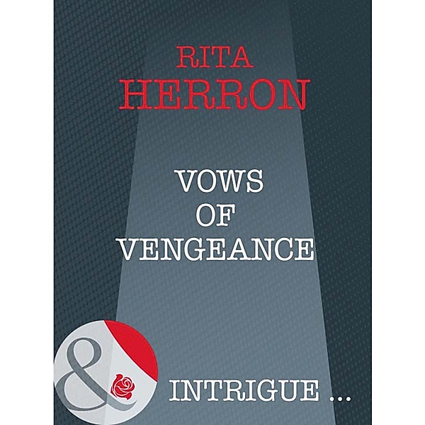 Vows Of Vengeance / Nighthawk Island Bd.7, Rita Herron