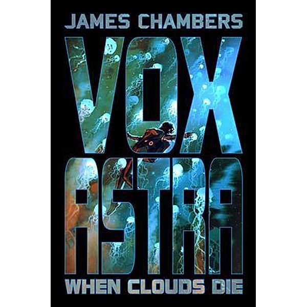 Vox Astra / Vox Astra Bd.2, James Chambers