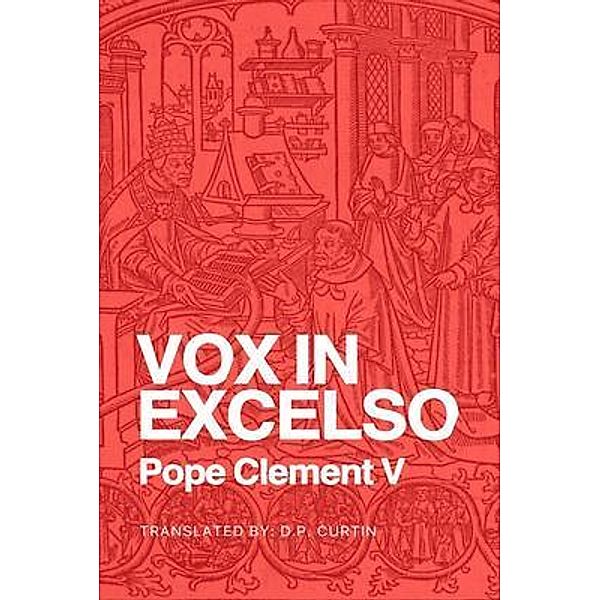 Vox in Excelso, Pope Clement V