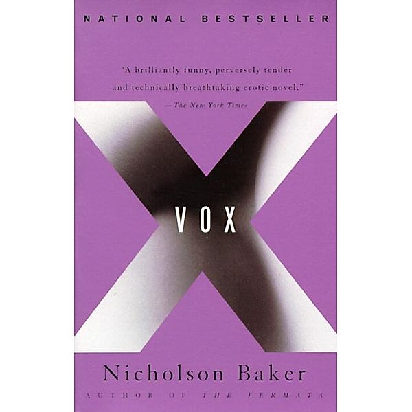 Vox / Vintage Contemporaries, Nicholson Baker