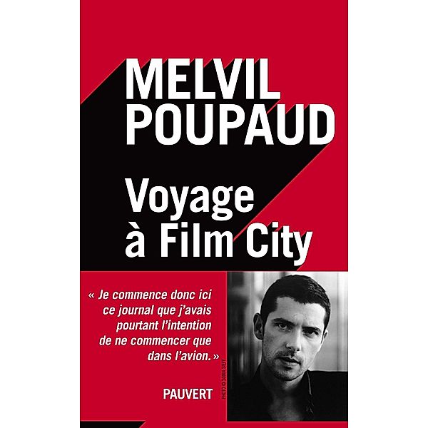 Voyage à Film City / Littérature française, Melvil Poupaud