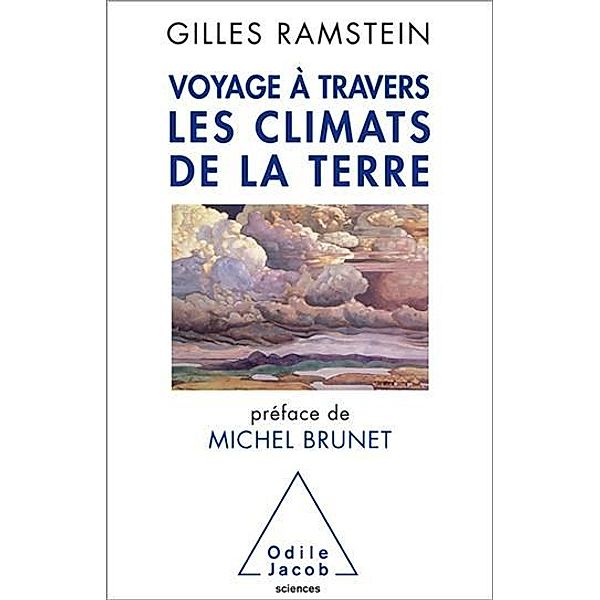 Voyage à travers les climats de la Terre, Ramstein Gilles Ramstein