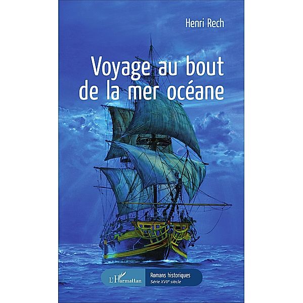 Voyage au bout de la mer océane, Rech Henri Rech