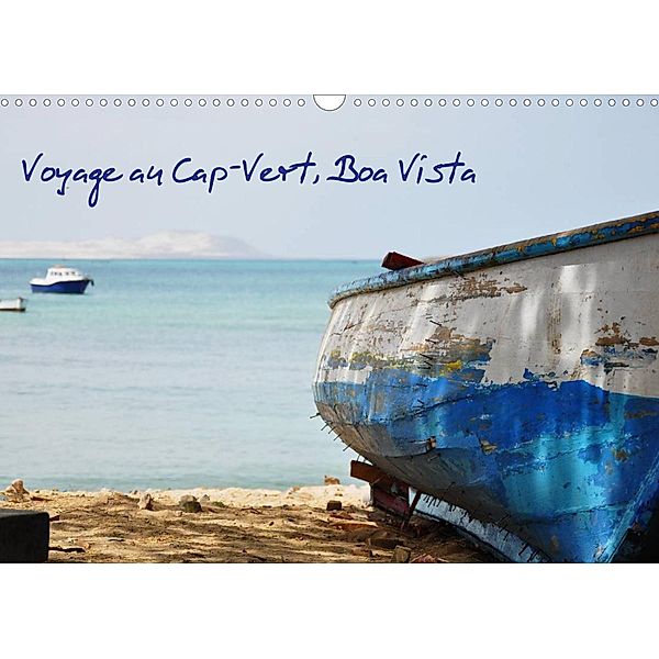 Voyage au Cap-Vert, Boa Vista (Calendrier mural 2023 DIN A3 horizontal), Frédéric François