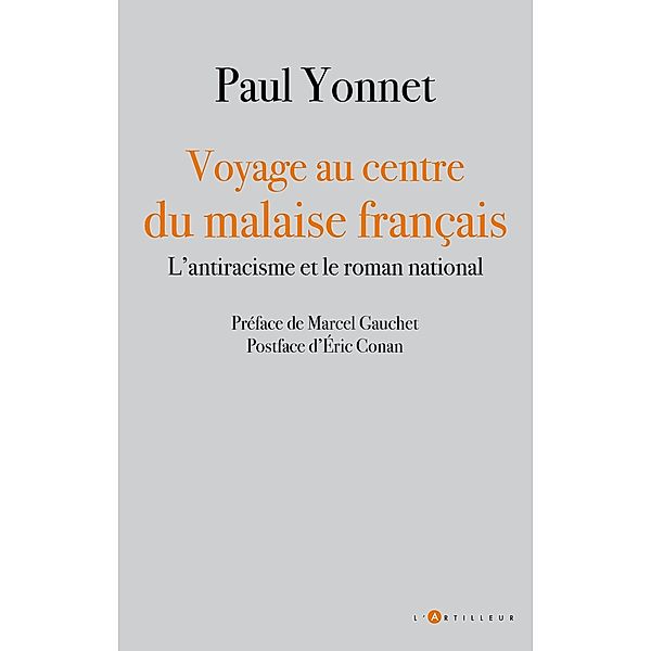 Voyage au centre du malaise français, Paul Yonnet
