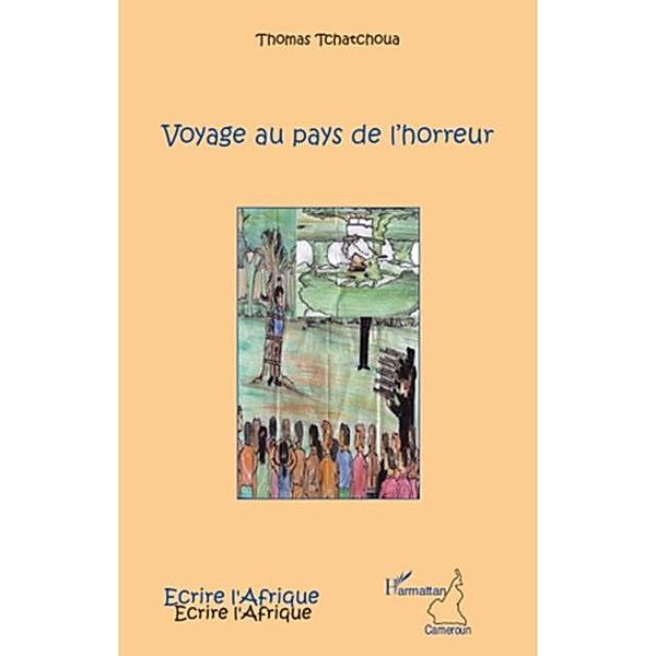 Voyage au pays de l'horreur / Hors-collection, Thomas Tchatchoua