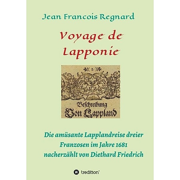 Voyage de Lapponie, Diethard Friedrich