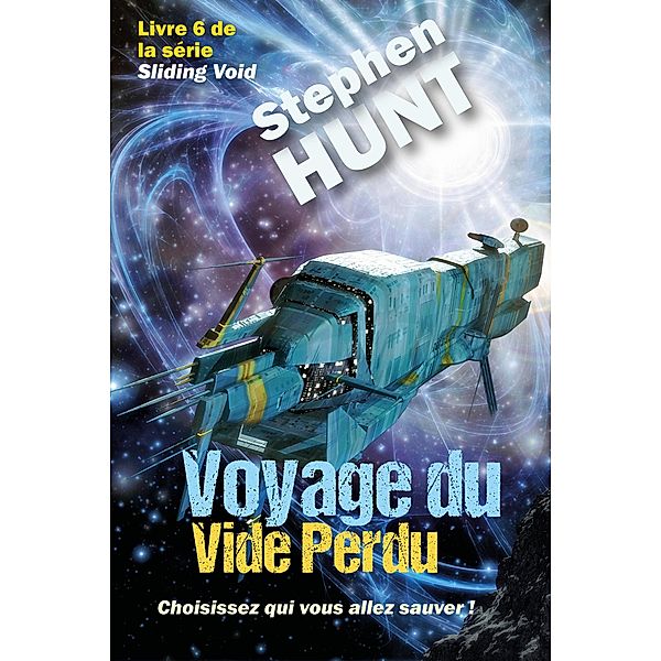 Voyage du Vide Perdu, Stephen Hunt