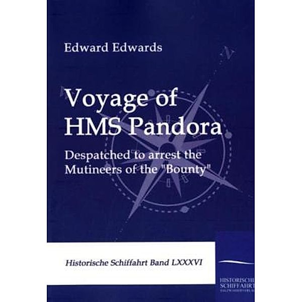 Voyage of HMS Pandora, Edward Edwards