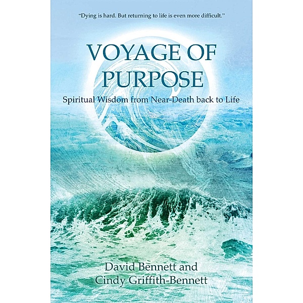 Voyage of Purpose, David Bennett, Cindy Griffith-Bennett