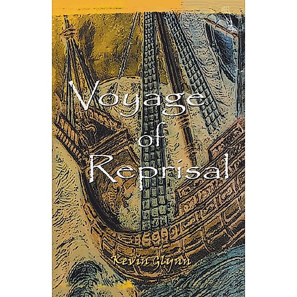 Voyage of Reprisal, Kevin Glynn
