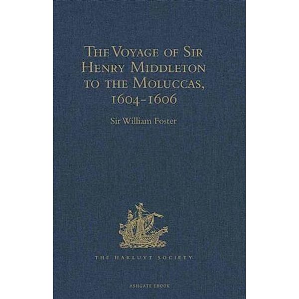 Voyage of Sir Henry Middleton to the Moluccas, 1604-1606