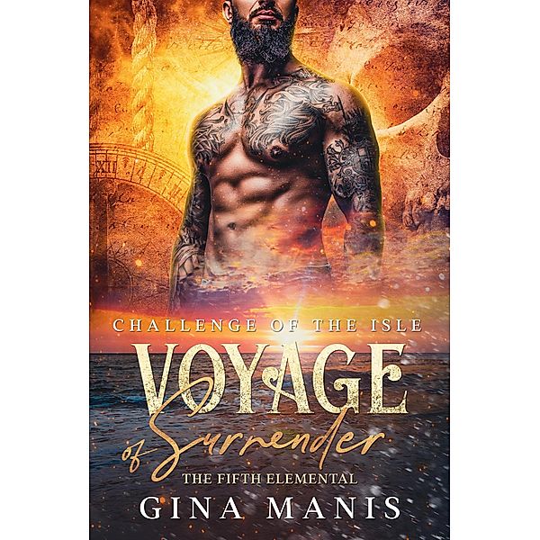 Voyage of Surrender (The Fifth Elemental, #2) / The Fifth Elemental, Gina Manis