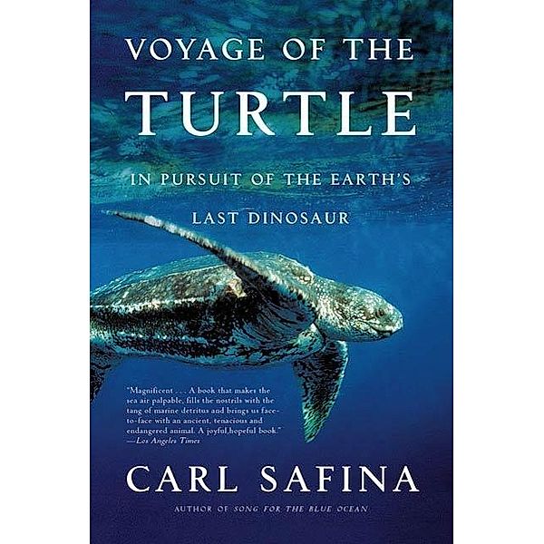 Voyage of the Turtle, Carl Safina
