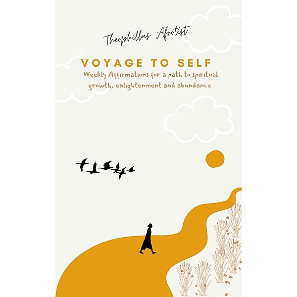Voyage To Self, Theophillus Afrotist