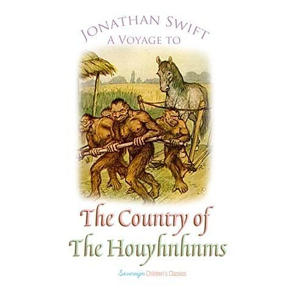 Voyage to the Country of the Houyhnhnms, Jonathan Swift