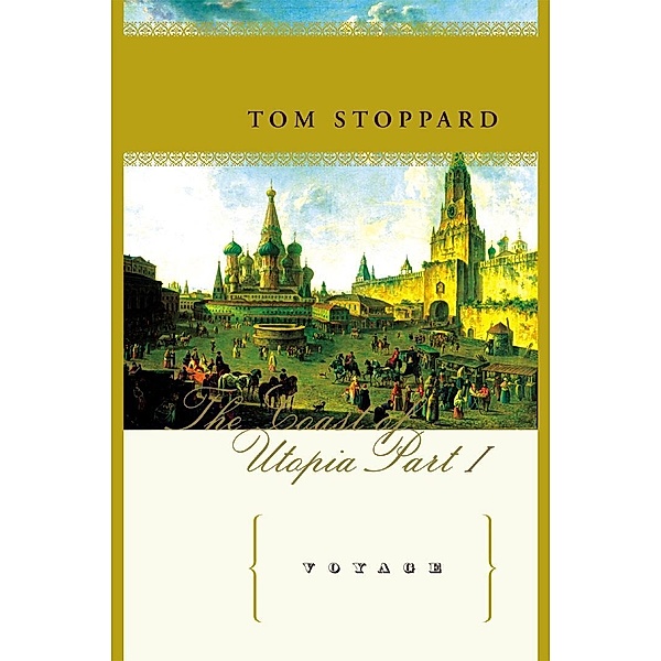 Voyage / Tom Stoppard, Tom Stoppard