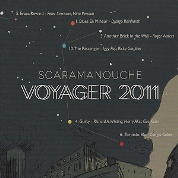 Voyager 2011, Scaramanouche