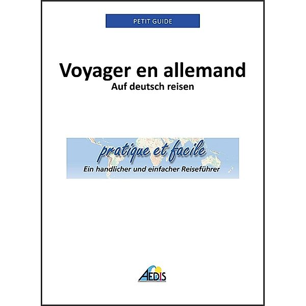 Voyager en allemand, Petit Guide