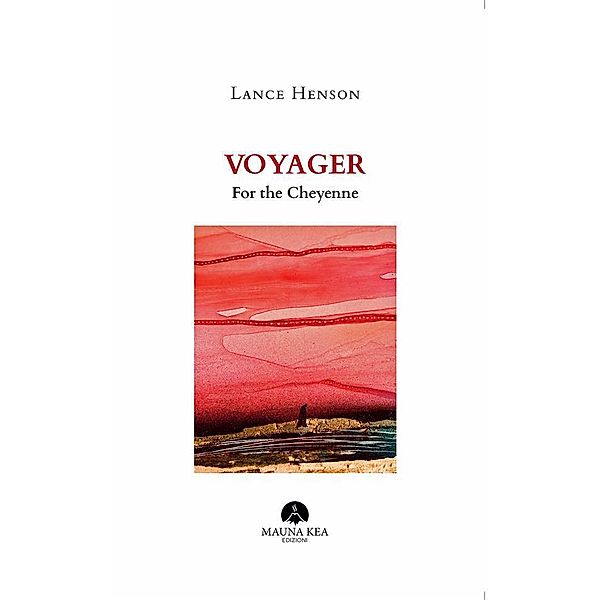 Voyager / Popoli Indigeni e Nativi Americani Bd.1, Lance Henson