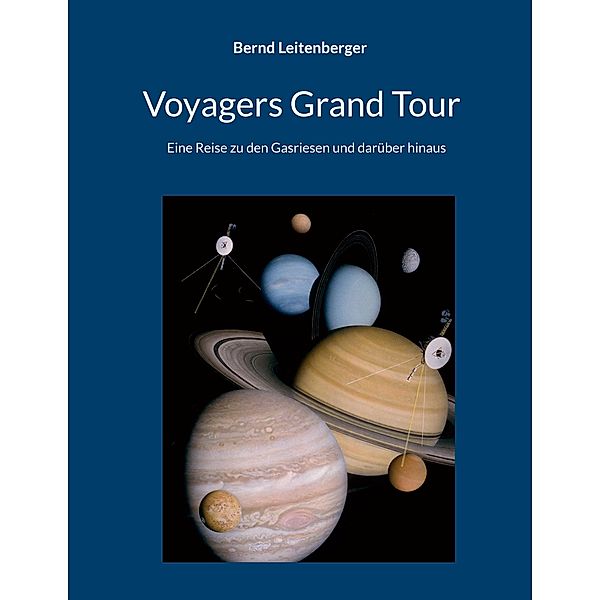 Voyagers Grand Tour, Bernd Leitenberger