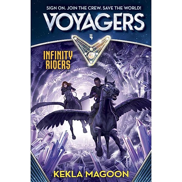 Voyagers: Infinity Riders (Book 4) / Voyager Bd.4, Kekla Magoon