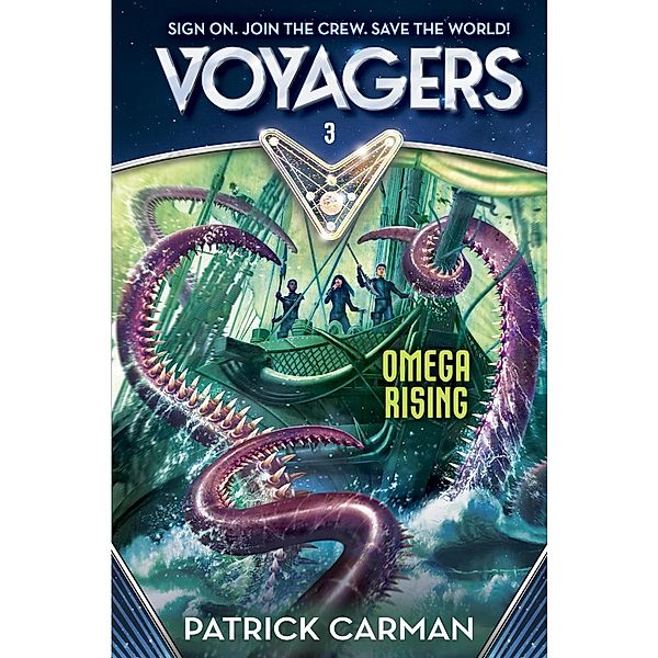 Voyagers: Omega Rising (Book 3) / Voyager Bd.3, Patrick Carman