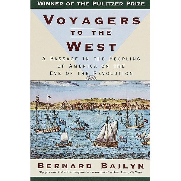 Voyagers to the West, Bernard Bailyn