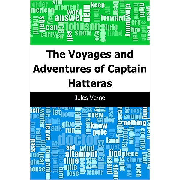Voyages and Adventures of Captain Hatteras, Jules Verne