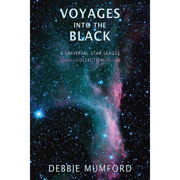 Voyages into the Black (Universal Star League) / Universal Star League, Debbie Mumford
