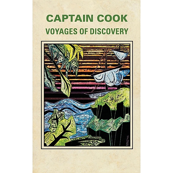 Voyages of Discovery, Captain James Cook