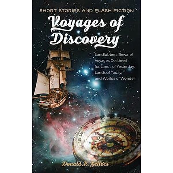 Voyages of Discovery, Donald Sellers