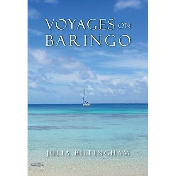 Voyages on Baringo, Julia D Billingham