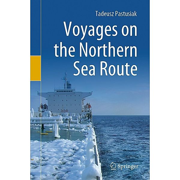 Voyages on the Northern Sea Route, Tadeusz Pastusiak