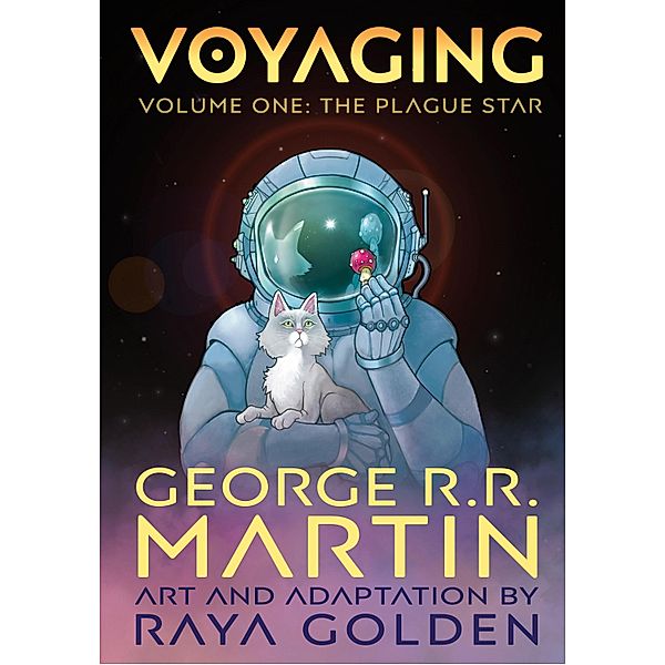 Voyaging, Volume One, George R. R. Martin