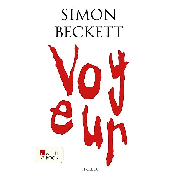 Voyeur, Simon Beckett