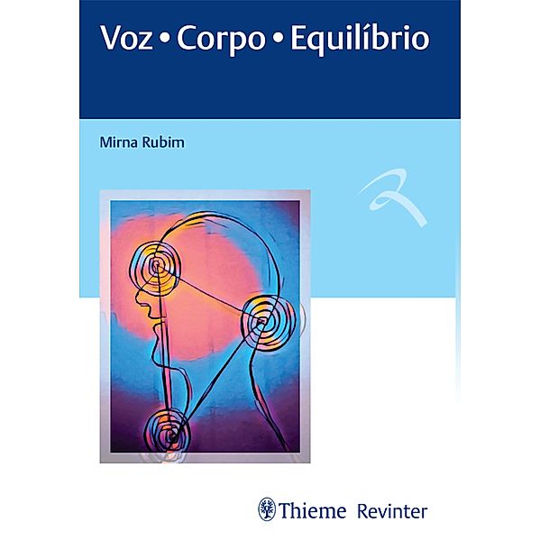 Voz. Corpo. Equilíbrio., Mirna Rubim