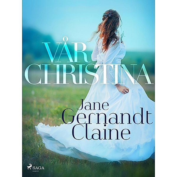 Vår Christina, Jane Gernandt-Claine