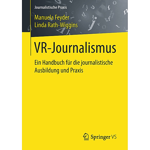 VR-Journalismus, Manuela Feyder, Linda Rath-Wiggins