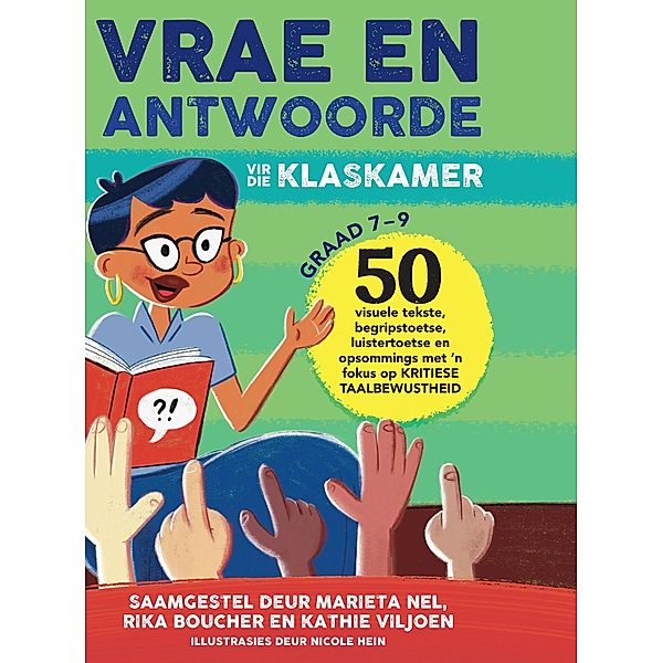 Vrae en antwoorde vir die klaskamer Graad 7-9, Marieta Nel, Rika Boucher, Kathie Viljoen