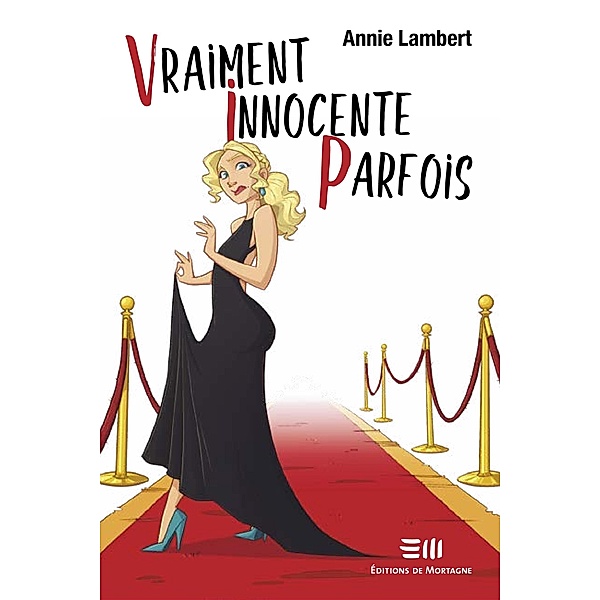 Vraiment Innocente Parfois, Lambert Annie Lambert