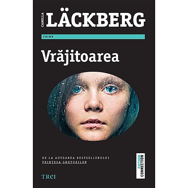 Vrajitoarea / Fiction Connection, Camilla Lackberg