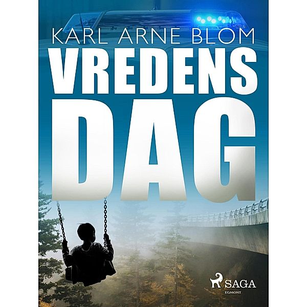 Vredens dag, Karl Arne Blom