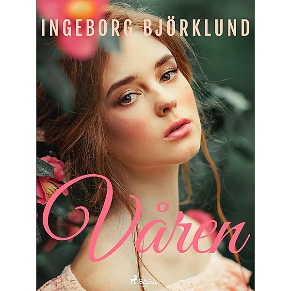 Våren / Växt Bd.1, Ingeborg Björklund