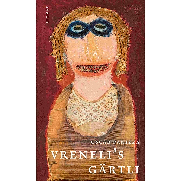 Vreneli's Gärtli, Oskar Panizza