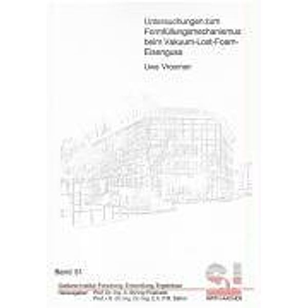 Vroomen, U: Untersuchungen zum Formfüllungsmechanismus beim, Uwe Vroomen