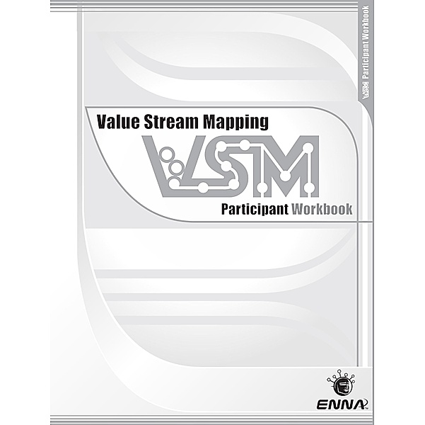VSM: Participant Workbook, Enna