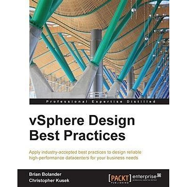 vSphere Design Best Practices, Brian Bolander